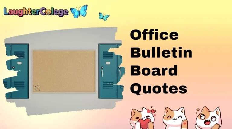 Office Bulletin Board Quotes