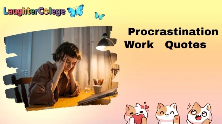Procrastination Work Quotes