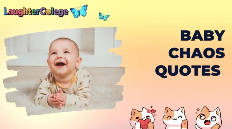 Baby Chaos Quotes