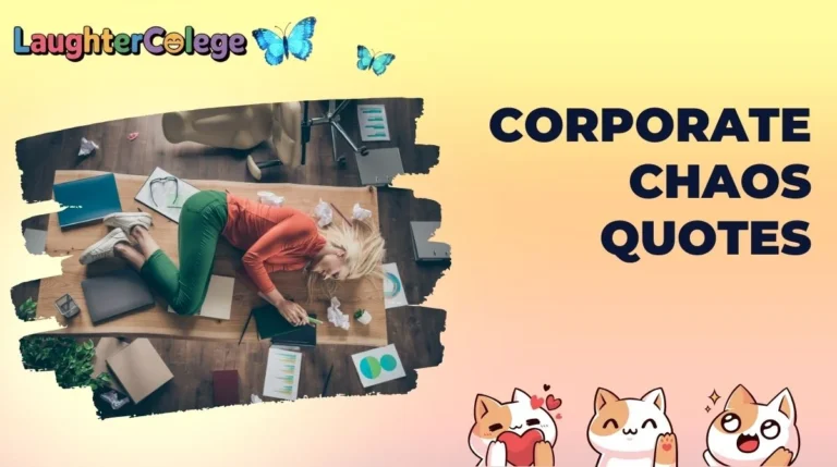 Corporate Chaos Quotes