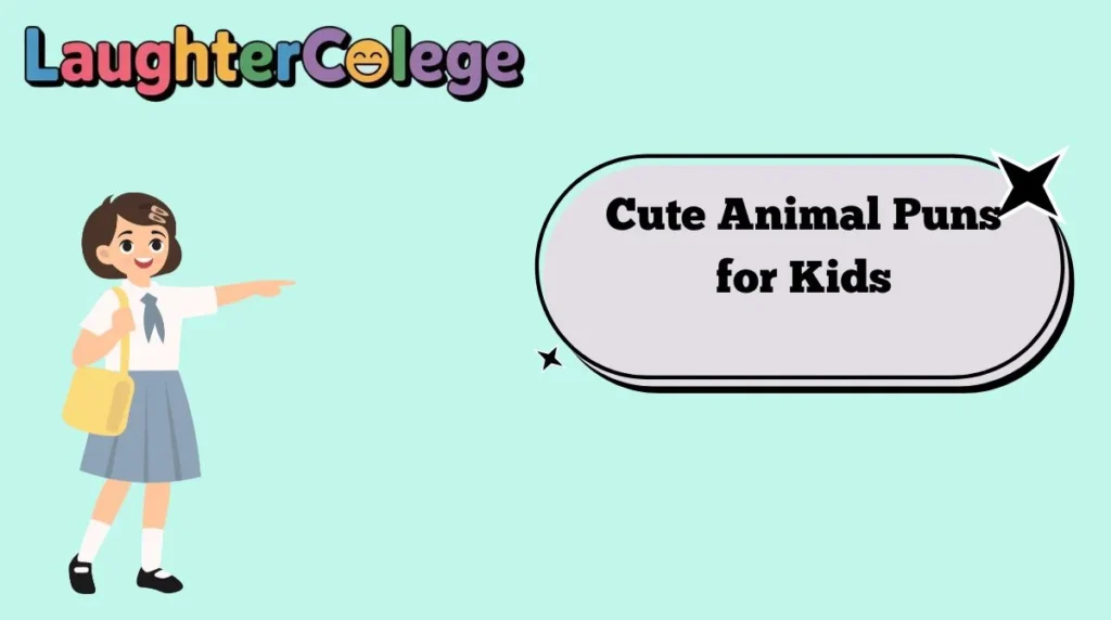 Cute Animal Puns for Kids
