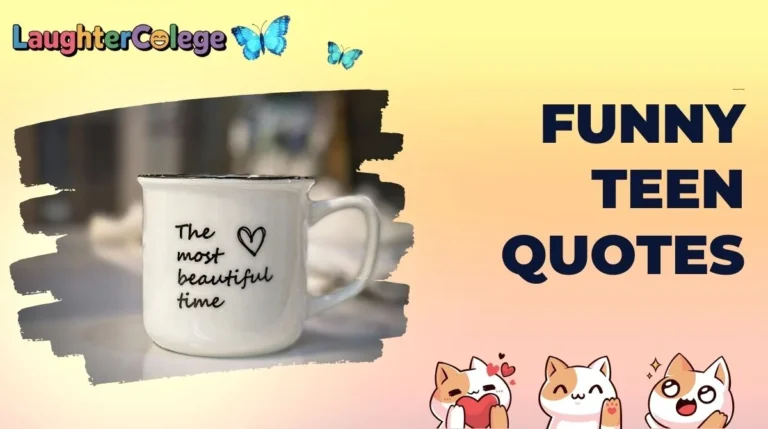 Funny Teen Quotes