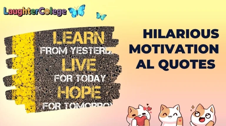 Hilarious Motivational Quotes