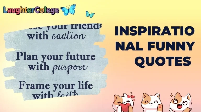 Inspirational Funny Quotes