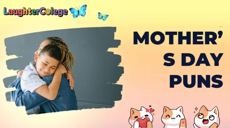 Mother’s Day Puns