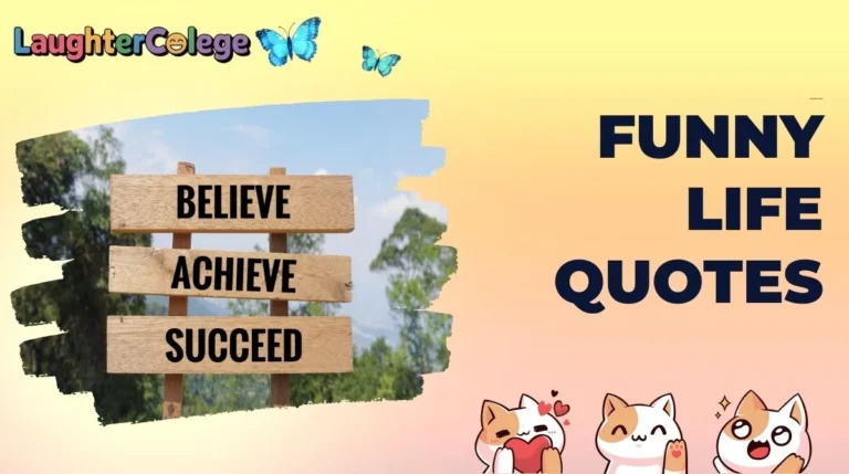 Funny Life Quotes