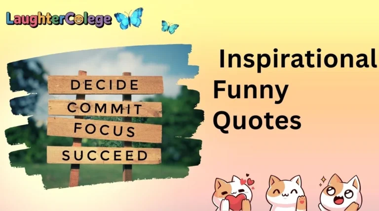 Inspirational Funny Quotes