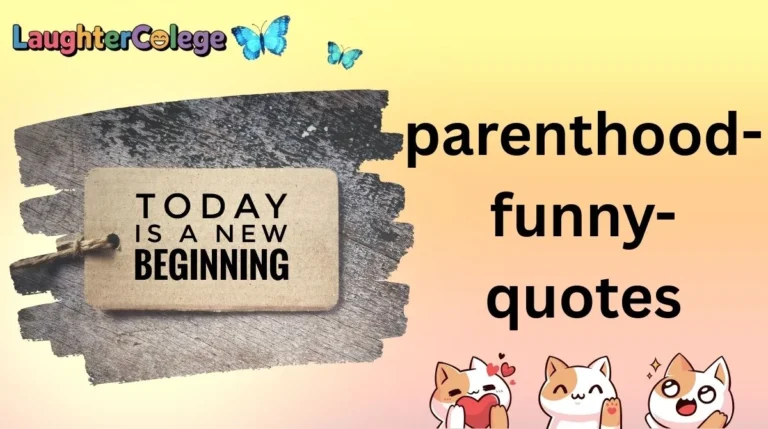 Parenthood Funny Quotes