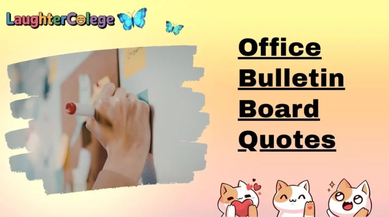 Office Bulletin Board Quotes
