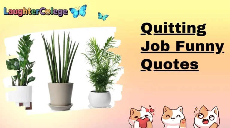 Quitting Job Funny Quotes