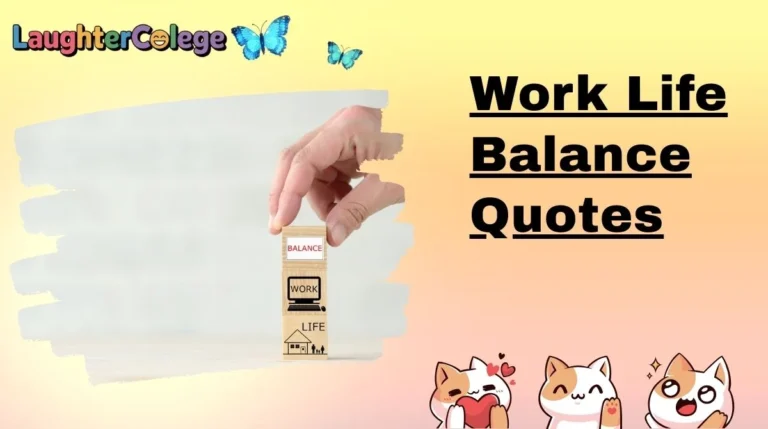 Work Life Balance Quotes