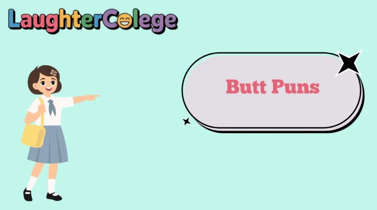 Butt Puns