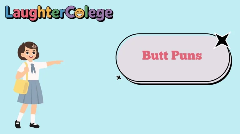 Butt Puns