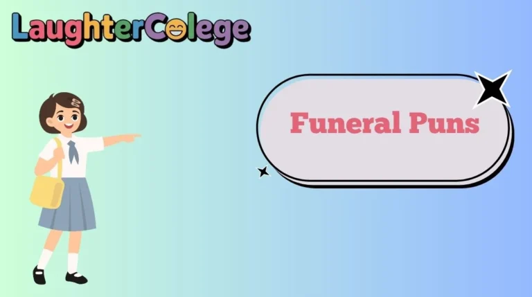 Funeral Puns