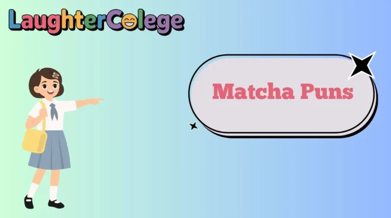 Matcha Puns