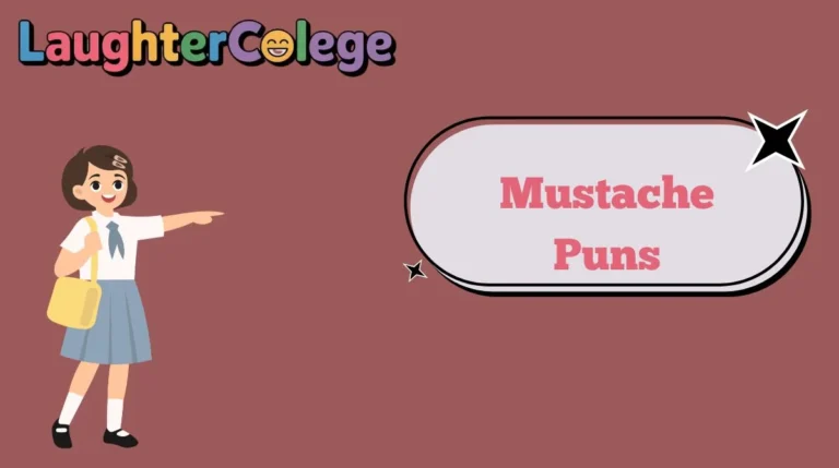 Mustache Puns
