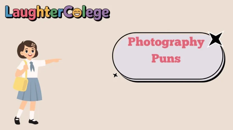 Photography Puns