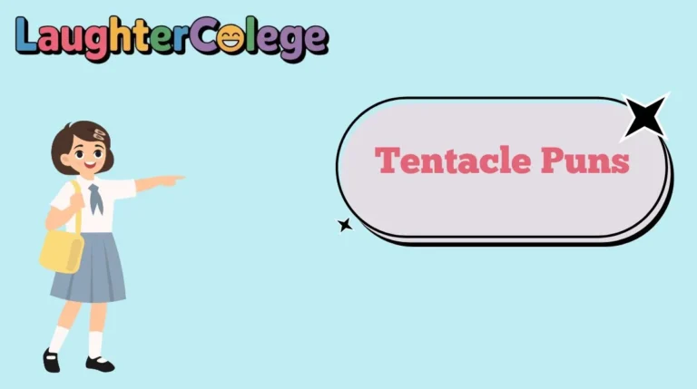 Tentacle Puns