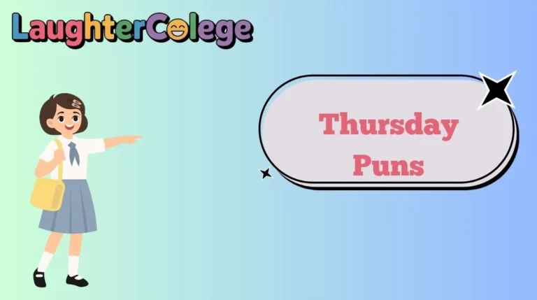 Thursday Puns