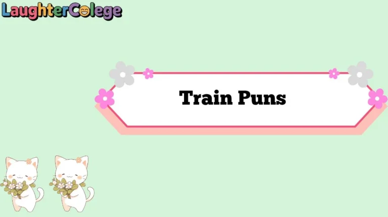 Train Puns