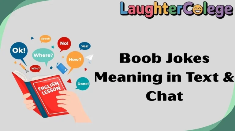 Boob Jokes Meaning in Text & Chat