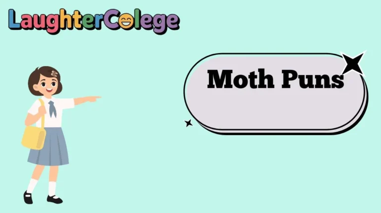 Moth Puns