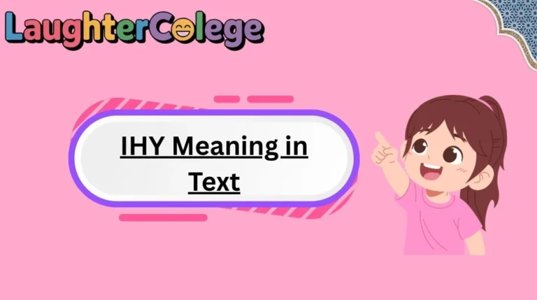 IHY Meaning in Text