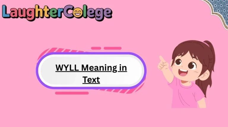 WYLL Meaning in Text