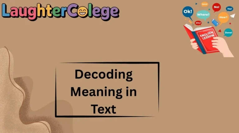 Decoding Meaning in Text
