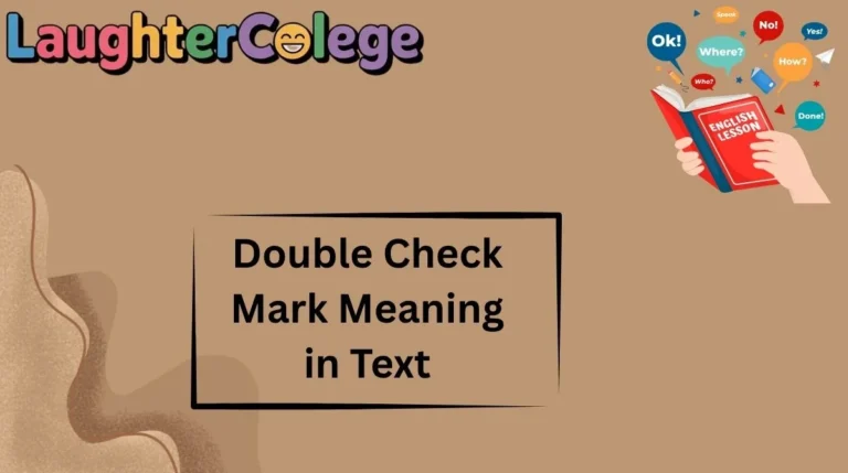 Double Check Mark Meaning in Text