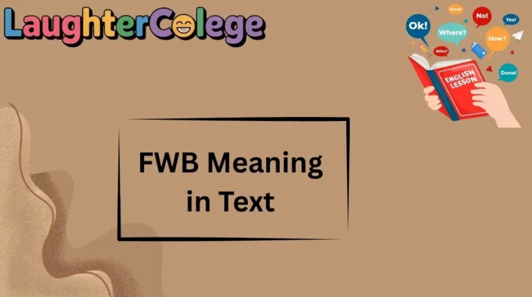 FWB Meaning in Text