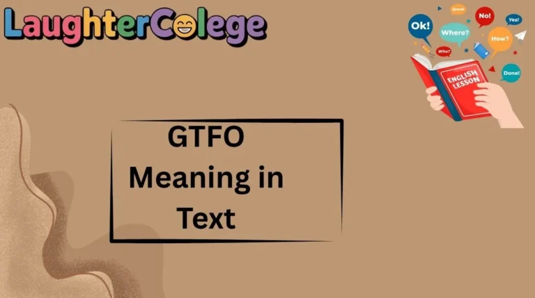 GTFO Meaning in Text