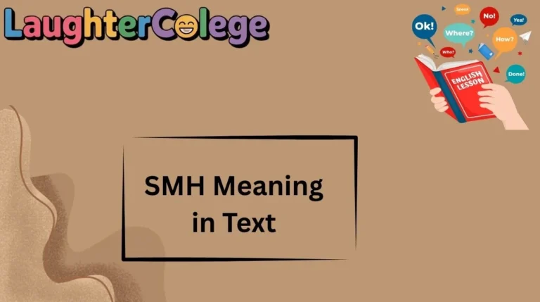 SMH Meaning in Text