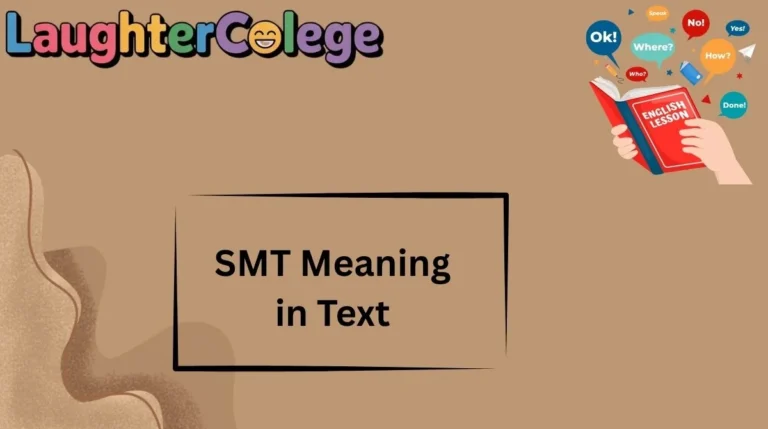 SMT Meaning in Text
