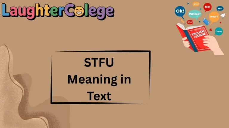 STFU Meaning in Text