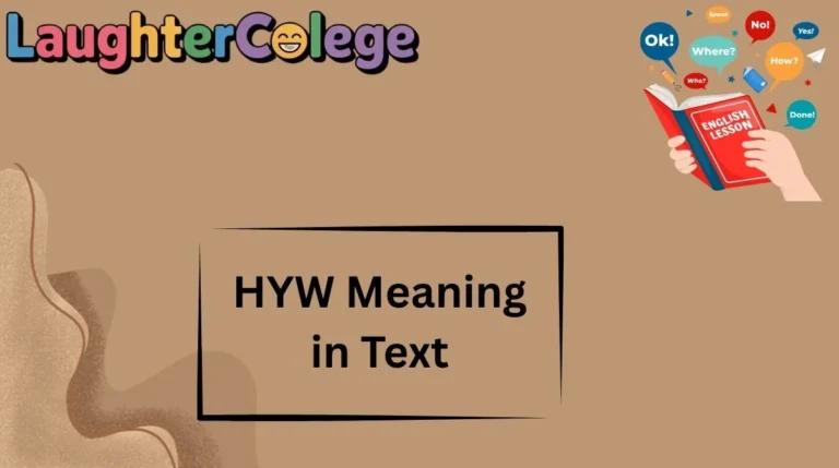 HYW Meaning in Text