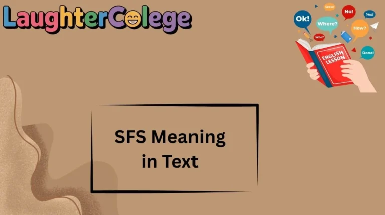 SFS Meaning in Text