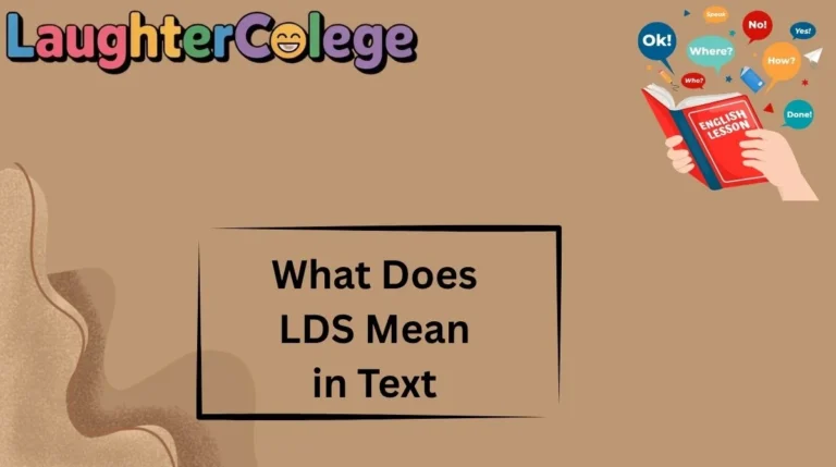 What Does LDS Mean in Text